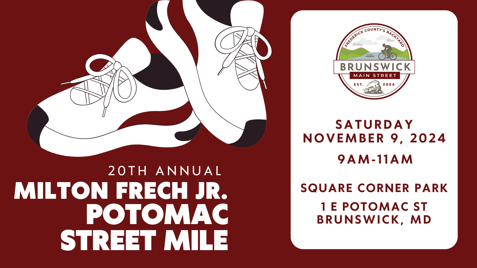 20th Annual Milton Frech Jr. Potomac Street Mile - Sat 11/9/2024, 9-11am - Square Corner Park, 1 E Potomac St, Brunswick, MD