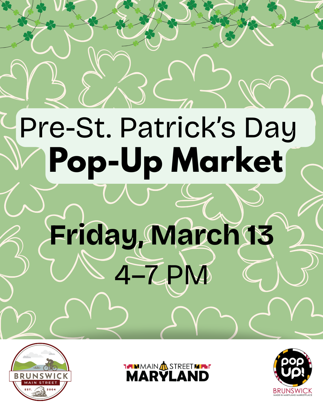 A graphic that says "Pre-St.Patricks Day Pop-Up market" And include the date and time details.