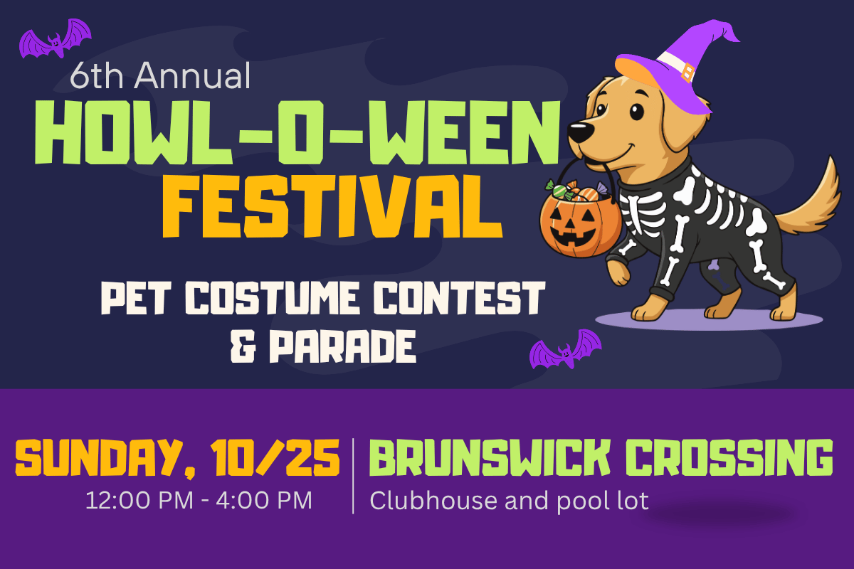 6th annual Pet costume contest and parade in the Brunswick Crossing neighborhood on October 25.
