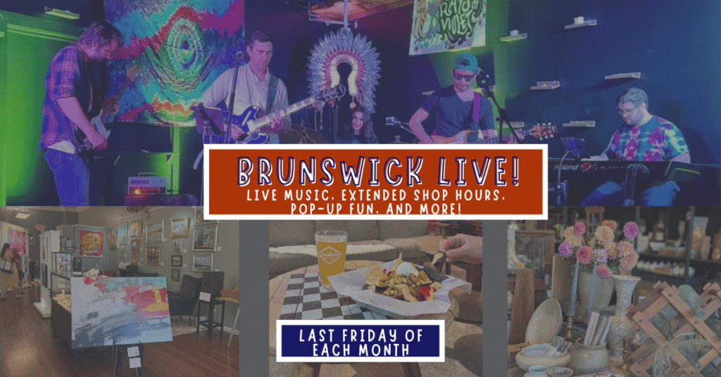 Event graphic for Brunswick Live with text that reads "last Friday of each month".