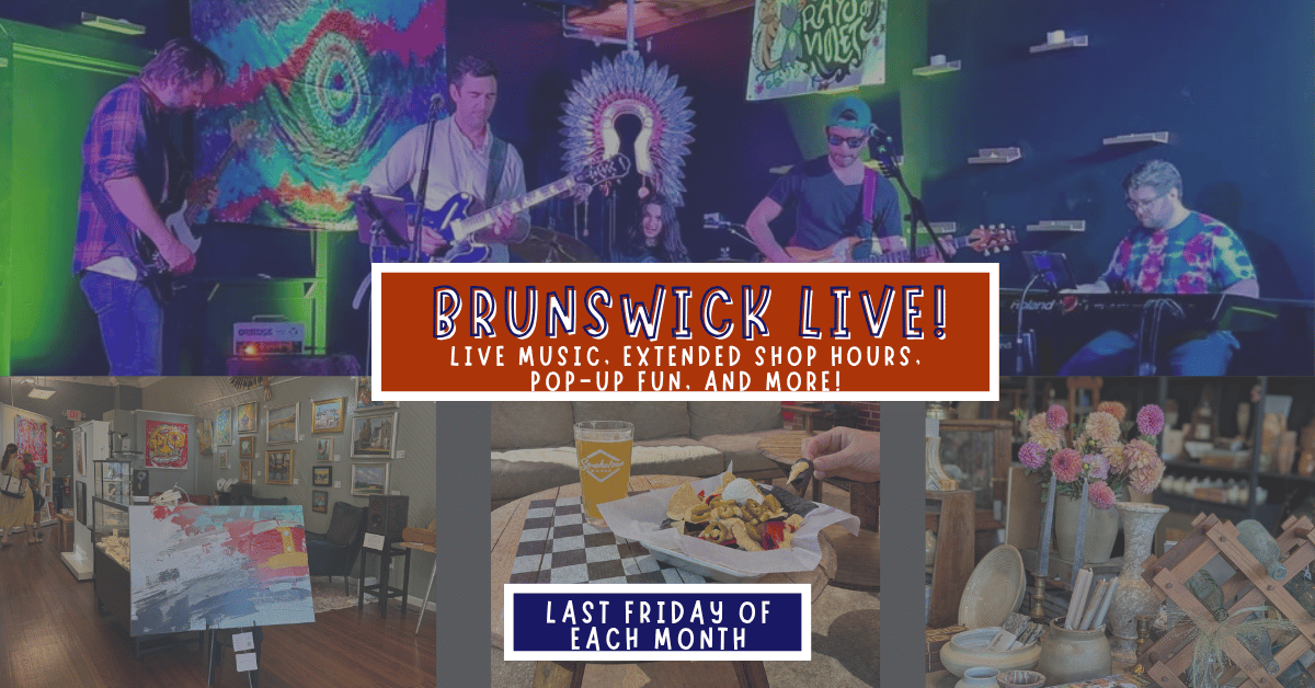 Event graphic for Brunswick Live with text that reads "last Friday of each month".